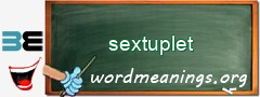 WordMeaning blackboard for sextuplet
